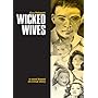 The Wicked Wives: A novel based on a true story by Gus Pelagatti