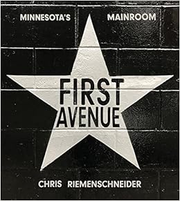 First Avenue: Minnesota's Mainroom