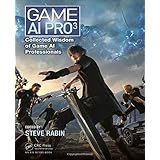 Game AI Pro 3: Collected Wisdom of Game AI Professionals