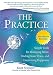 The Practice: Simple Tools for Managing Stress, Finding Inner Peace, and Uncovering Happiness primary