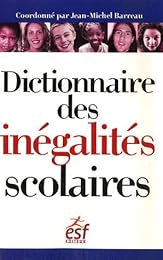 Dictionnaire des inégalités scolaires