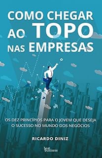 Livro Como chegar ao topo nas empresas