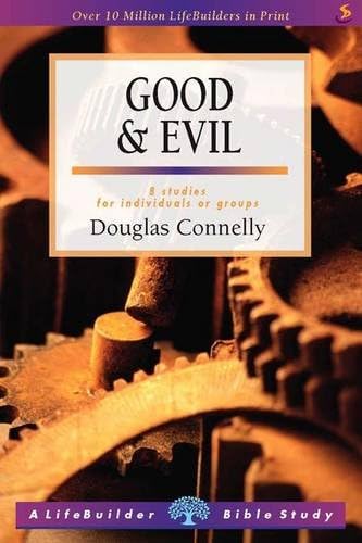 Good & Evil (Lifebuilder Study Guides) (Lifebuilder Bible Study Guides) (Lifebuilder Bible Study Guides, 42) Paperback – 23 Jun. 2008