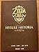 The Legend of Zelda 25th Anniversary Hyrule Historia Art Book
