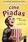 Livro CinePiadas: Livro de Piadas Engraçadas sobre Filmes para Crianças, Adultos e Toda a Família : Piadas e Charadas de Cinema (Piadas Hilárias para Todas as Idades 4)