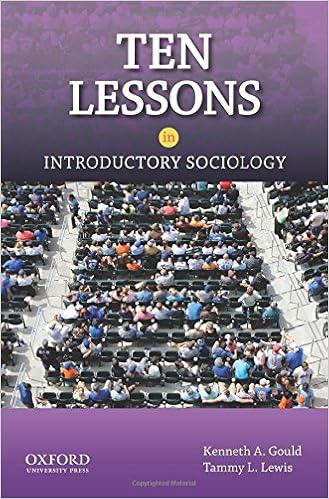 Ten Lessons In Introductory Sociology Gould Kenneth A Lewis Tammy L 9780199746910 Amazon Com Books