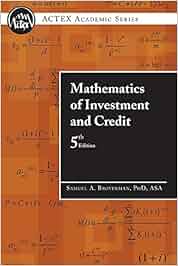 Mathematics Of Investment And Credit Samuel A Broverman