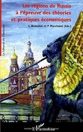 Les  régions de Russie à l'épreuve des théories et pratiques économiques