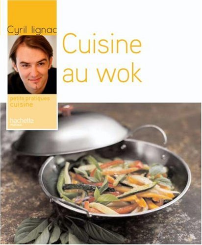 Telecharger Cuisine Au Wok Pdf De Cyril Lignac Sennsteremge