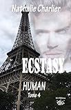 Ecstasy: Tome 4 : Human (French Edition) by Nathalie Charlier