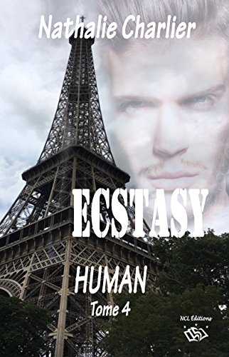 Ecstasy: Tome 4 : Human (French Edition) by Nathalie Charlier