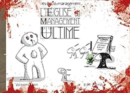 L' église du management ultime