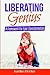 Liberating Genius - Book by Angela Maiers