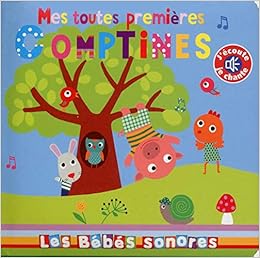 Amazon Com Mes Toutes Premieres Comptines En Livre Sonore Les Bebes Sonores French Edition Deloste Marie Graire Virginie Books
