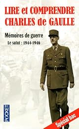 Lire et comprendre Charles de Gaulle