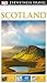 DK Eyewitness Travel Guide: Scotland by DK (2014-02-17) by 