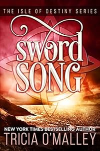 Sword Song: The Isle of Destiny Series