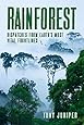 Rainforest: Dispatches from Earth's Most Vital Frontlines