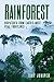 Rainforest: Dispatches from Earth's Most Vital Frontlines - Book by Tony Juniper