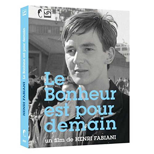 Le Bonheur Est Pour Demain