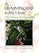 A Hummingbird in My House: The Story of Squeak by Arnette Heidcamp