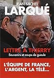 Lettre a Thierry (French Edition) by 