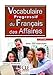 Vocabulaire progressif du français des affaires - Niveau intermédiaire - 2ème édition (French Ed by