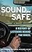 Sound and Safe: A History of Listening Behind the Wheel
