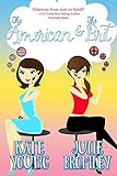 The American and The Brit (The American and The Brit Series Book 1)