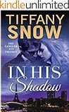 In His Shadow (Tangled Ivy Book 1)