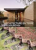 Architecture en terre d'aujourd'hui by 