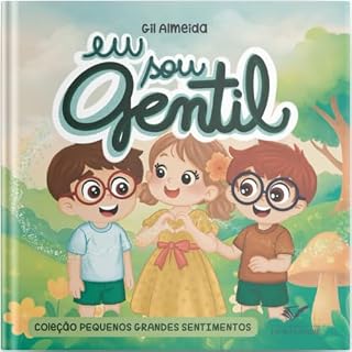 Livro Eu sou gentil (Pequenos grandes sentimentos)