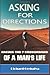 Asking For Directions: Facing The 7 Crossroads Of A Man's Life - Book by Richard Grehalva