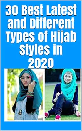 30 Best Latest And Different Types Of Hijab Styles In 2020 Kindle Edition By Vadesa Vanya Arts Photography Kindle Ebooks Amazon Com