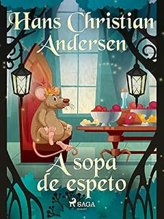 Livro A sopa de espeto (Os Contos de Hans Christian Andersen)