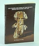 The coming and going of the shaman: Eskimo shamanism and art : the Winnipeg Art Gallery March 11 to by 