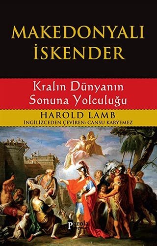 makedonyali iskender harold lamb ali koca erdinc bas ahmet uzumcuoglu cansu karyemez celal coskun sevim meral 9786059011242 amazon com books