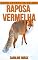 Livro Raposa Vermelha: Fotos Incríveis e Factos Divertidos sobre Raposa Vermelha para Crianças (Série Lembra-Te De Mim)