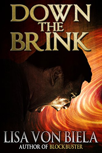 Down the Brink by [von Biela, Lisa]