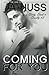 Coming For You: Dirty, Dark, and Deadly Book Three