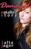 Damaged: Natalie's Story