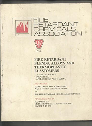 FRCA: Fire Retardant Blends, Alloys & Thermoplastic Elastic Hardcover – 7 Mar 1991