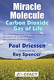 Miracle Molecule: Carbon Dioxide, Gas of Life