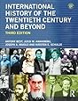 International History of the Twentieth Century and Beyond