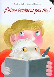 J'aime vraiment pas lire !