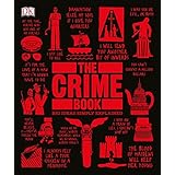 The Crime Book: Big Ideas Simply Explained