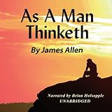 As a Man Thinketh by 