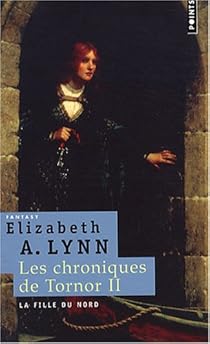 Livres Couvertures de Chroniques de Tornor (Les) 2 : La fille du nord