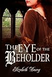 The Eye of the Beholder (Fairytale Collection, book 1)