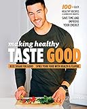 Making Healthy Taste Good by